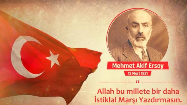 İstiklal Marşı'nın Kabulü Ve Mehmet Akif Ersoy | Herkes Için Bilgi