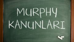 Murphy Kanunları Nedir? Murphy Kanunları Nelerdir?
